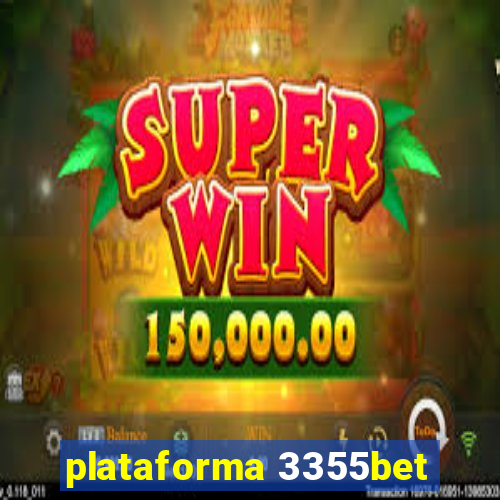 plataforma 3355bet